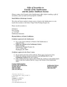 Gifts of Securities to Friends of the Smithsonian and the James Smithson Society Please contact the Friends of the Smithsonian office before making a gift of securities, your account can be properly credited. Stock Held 