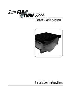 Zurn  Z874 Trench Drain System  Installation Instructions