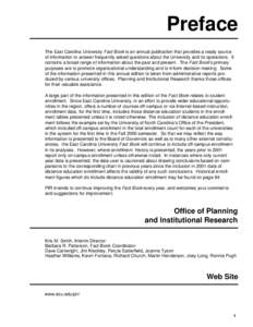 Preface The East Carolina University Fact Book is an annual publication that provides a ready source of information to answer frequently asked questions about the University and its operations. It contains a broad range 