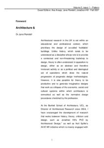 Volume 3, issue 1 – Pattern Guest Editors: Ana Araujo, Jane Rendell, Jonathan Hill - Fall 2007 Foreword  Architecture &