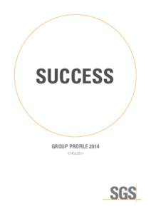 SUCCESS  GROUP PROFILE 2014 ENGLISH  INTRODUCTION