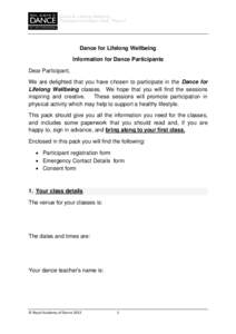 Dance for Lifelong Wellbeing Participant Information Pack: Phase 2 Dance for Lifelong Wellbeing Information for Dance Participants Dear Participant,