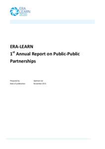 ERA-LEARN st 1 Annual Report on Public-Public Partnerships  Prepared by: