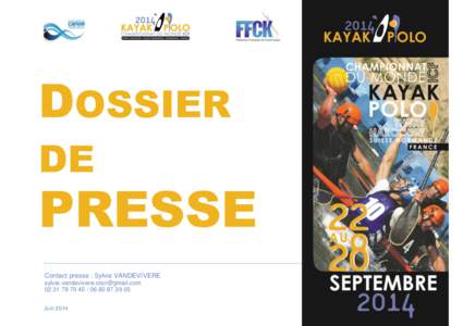 DOSSIER DE PRESSE Contact presse : Sylvie VANDEVIVERE [removed]