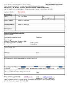 Trans-Atlantic Summer Institute in European Studies DAAD Center for German and European Studies at the University of Minnesota TASI 2015 APPLICATION FORM  Emotions in Late Modern Societies: Persons, Politics, and Social 