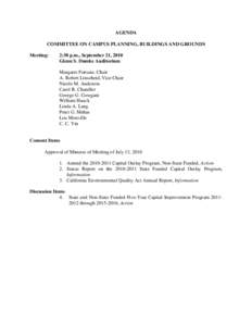 AGENDA COMMITTEE ON CAMPUS PLANNING, BUILDINGS AND GROUNDS Meeting: 2:30 p.m., September 21, 2010 Glenn S. Dumke Auditorium