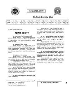 August 20, 2006 Medinah Country Club Hole # Yardage Par