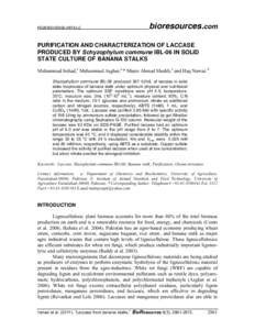 PEER-REVIEWED ARTICLE  bioresources.com PURIFICATION AND CHARACTERIZATION OF LACCASE PRODUCED BY Schyzophylum commune IBL-06 IN SOLID