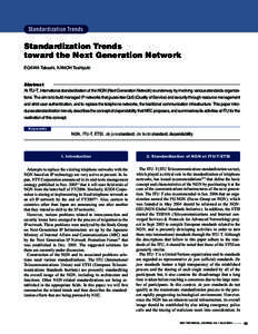 Standardization Trends  Standardization Trends toward the Next Generation Network EGAWA Takashi, KANOH Toshiyuki