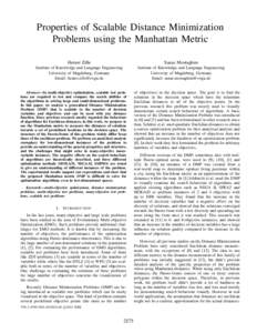Properties of Scalable Distance Minimization Problems using the Manhattan Metric Heiner Zille Sanaz Mostaghim