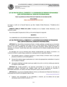 LEY DE PROTECCIÓN AL COMERCIO Y LA INVERSIÓN DE NORMAS EXTRANJERAS QUE CONTRAVENGAN EL DERECHO INTERNACIONAL CÁMARA DE DIPUTADOS DEL H. CONGRESO DE LA UNIÓN Última Reforma DOF[removed]