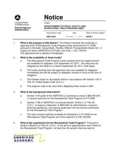 Notice Subject: APPORTIONMENT OF FISCAL YEAR (FY[removed]RECREATIONAL TRAILS PROGRAM FUNDS Classification Code