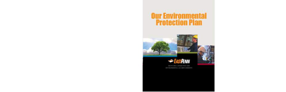 Our Environmental Protection Plan Our Environmental Accomplishments Lead Smelting