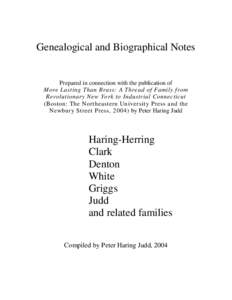 Genealogical and Biographical Notes  Prepared in connection with the publication of More Lasting Than Brass: A Thread of Family from Revolutionary New York to Industrial Connecticut (Boston: The Northeastern University P