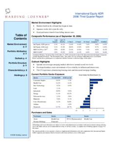 International Equity ADR 2006 Third Quarter Report ® Market Environment Highlights