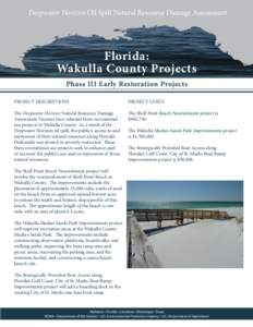 Deepwater Horizon Oil Spill Natural Resource Damage Assessment  Florida: Wakulla County Projects Phase III Early Restoration Projects PROJECT DESCRIPTIONS