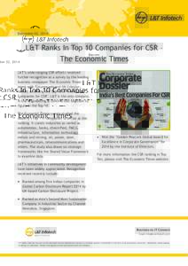 December 02, 2014  L&T Ranks In Top 10 Companies for CSR – The Economic Times L&T’s wide-ranging CSR efforts received further recognition as a survey by the leading