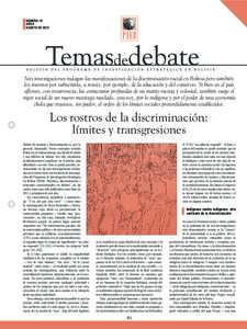 NÚMERO 19 AÑO 9 AGOSTO DE 2012 Seis investigaciones indagan las manifestaciones de la discriminación racial en Bolivia pero también los intentos por subvertirla, a través, por ejemplo, de la educación y del comerci