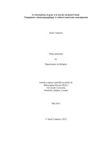 La fascination, la peur et le jeu du surnaturel dans l’imaginaire cinématographique et culturel américain contemporain Josée Campion  Thèse présentée