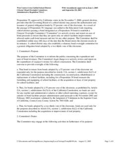 Proposition 39, approved by California voters in the November 7, 2000, general election, provides that the Governing Board of a school district may pursue the authorization and issuance of general obligation bonds by 55 