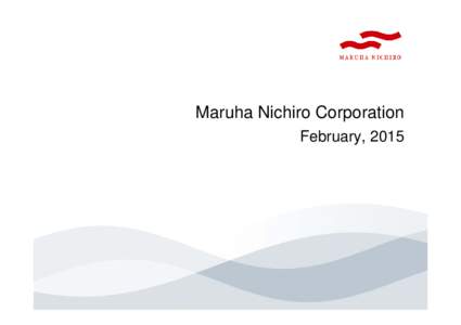 Maruha Nichiro Corporation February, 2015 1. Consolidated Statement of Income (Billions of Yen) Dec,14