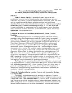 August 2010 Procedures for Identifying Specific Learning Disabilities For Schools within the Copper Country Intermediate School District Definition A specific learning disability is “a disorder in one or more of the ba