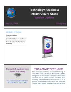 Technology Readiness Infrastructure Grant Weekly Update July 30, 2014