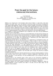 From the past for the future: visions and interventions