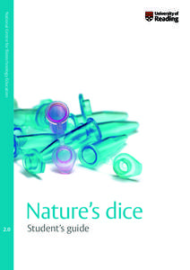 National Centre for Biotechnology Education  Nature’s dice Student’s guide