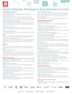 DATASHEET  Hosted Datasets: Mortgage & Asset Backed Securities NON-AGENCY (PRIVATE LABEL) MBS CORELOGIC SECURITIES DATABASE CoreLogic is the premier data source for current and historical loan-level information about non