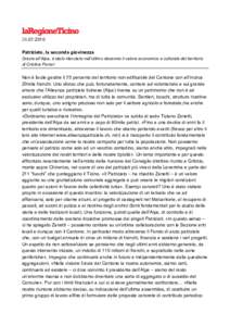 Patriziato, la seconda giovinezza Grazie all’Alpa, è stato rilanciato nell’ultimo decennio il valore economico e culturale del territorio di Cristina Ferrari  Non è facile gestire il 75 percento del terr