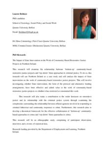 Lauren Belshaw PhD candidate School of Sociology, Social Policy and Social Work Queens University Belfast Email: 