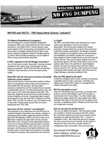 MYTHS and FACTS – THE Papua New Guinea “solution” The Regional Resettlement Arrangement The new arrangement is called the Regional Resettlement Arrangement (RRA), and it goes further than the Pacific Solution intro