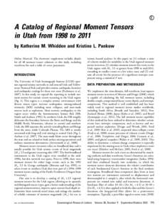 E ○ A Catalog of Regional Moment Tensors in Utah from 1998 to 2011 by Katherine M. Whidden and Kristine L. Pankow