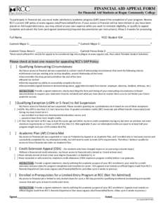 FINANCIAL AID APPEAL FORM for Financial Aid Students at Rogue Community College To participate in financial aid, you must make satisfactory academic progress (SAP) toward the completion of your program. Review RCC’s cu