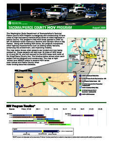 Interstate 5 in Washington / High-occupancy vehicle lane / Washington State Department of Transportation / Southern California freeways / Seattle metropolitan area / Washington State Route 167 / Washington State Route 512 / Washington / Transport / Washington State Route 16