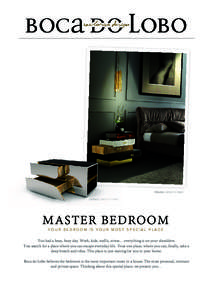 FRANK | NIGHTSTAND LAPIAZ | NIGHTSTAND MASTER BEDROOM YOUR BEDROOM IS YOUR MOST SPECIAL PLACE