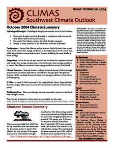 October 2004 Climate Summary Hydrological Drought – Hydrological drought continues for much of the Southwest. • • •