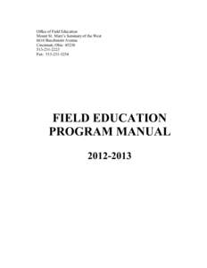 Office of Field Education Mount St. Mary’s Seminary of the West 6616 Beechmont Avenue Cincinnati, Ohio[removed]2223 Fax: [removed]