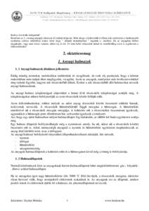 ELTE TTK Hallgatói Alapítvány – KÉMIA LEVELEZŐ ÉRETTSÉGI ELŐKÉSZÍTŐ Székhely: 1117 Budapest, Pázmány Péter sétány 1/C; Telefon: [removed]; Fax: [removed]; E-mail: [removed] ; Felnőttképzési Nyilvántartási Szám: [removed]