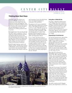 CENTER CITY DIGEST THE NEWSLETTER OF THE CENTER CITY DISTRICT AND CENTRAL PHILADELPHIA DEVELOPMENT CORPORATION SUMMER[removed]Thinking About Next Steps