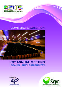 COMMERCIAL EXHIBITION  39th ANNUAL MEETING SPANISH NUCLEAR SOCIETY