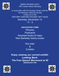 Berkeley Historical Society 1931 Center Street, Berkeley In conjunction with the Ecology Center craft fair, The Berkeley Historical Society invites you to the: