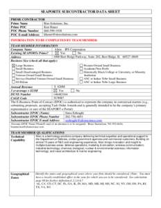 SEAPORTE SUBCONTRACTOR DATA SHEET PRIME CONTRACTOR Rite-Solutions, Inc. Prime Name Ken Haner Prime POC