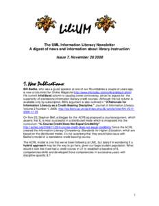 LiliUM The UML Information Literacy Newsletter A digest of news and information about library instruction Issue 7, November[removed]New Publications: