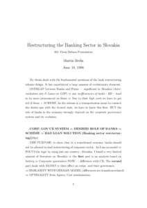 Restructuring the Banking Sector in Slovakia MA Thesis Defense Presentation Martin Berka June 18, 1998