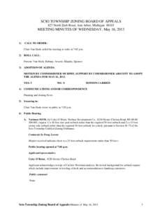 SCIO TOWNSHIP ZONING BOARD OF APPEALS 827 North Zeeb Road, Ann Arbor, Michigan[removed]MEETING MINUTES OF WEDNESDAY, May 16, [removed])