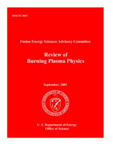 DOE/SCFusion Energy Sciences Advisory Committee Review of Burning Plasma Physics