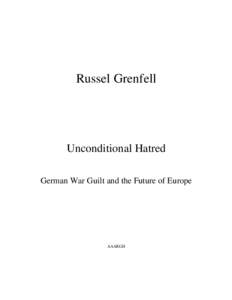 Russel Grenfell  Unconditional Hatred German War Guilt and the Future of Europe  AAARGH