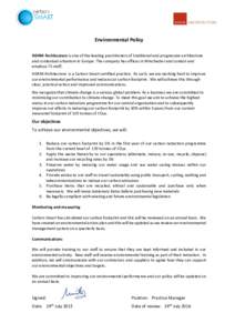 Environmental Policy ADAM Architecture is one of the leading practitioners of traditional and progressive architecture and contextual urbanism in Europe. The company has offices in Winchester and London and employs 75 st